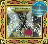 More details of book titled: The Dancing Skeletons Tunnel Book / El Gran Baile de Calaveras Libro del Tunel: Take a Peek at Posada's Calaveras! (Take a Peek series)