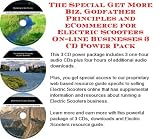 The Special Get More Biz, Godfather Principles and eCommerce for Electric Scooters On-line Businesses 3 CD Power Pack
