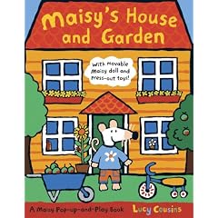 Maisy's House and Garden: A Maisy Pop-up-and-Play Book
