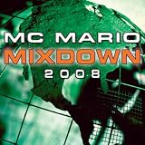 2008: Mixdown