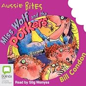 Miss Wolf and the Porkers: Aussie Bites | [Bill Condon]