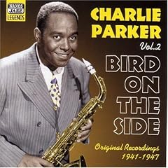Bird On the Side Vol 2 by  Charlie Parker 