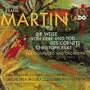 Frank Martin: Die Weise von Liebe und Tod des Cornets Christoph Rilke