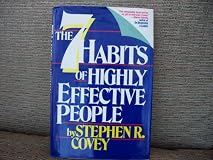 The 7 Habits of Highly Effective People