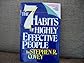 The 7 Habits of Highly Effective People (Restoring the Character Ethic)