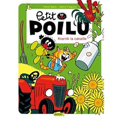 Petit Poilu, Tome 7 : Kramik la canaille
