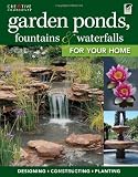 Amazon / Creative Homeowner: Garden Ponds, Fountains & Waterfalls for Your Home (Editors of Creative Homeowner)