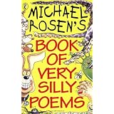 Michael Rosen's Book of Very Silly Poems (Puffin Poetry)by Michael Rosen