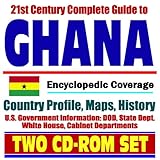 21st Century Complete Guide to Ghana - Encyclopedic Coverage, Country 