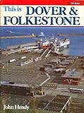 This is Dover & Folkestone
