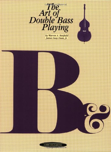 The Art of Double Bass Playing (The Art of Series)