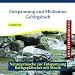 Entspannung und Meditation Gebirgsbach - Traumhafte Entspannungsmusik und Naturger�usche - Erholung f�r Ihren K�rper und Entspannung f�r Ihren Geist - instrumental