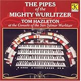 Pipes of the Mighty Wurlitzer - Tom Hazleton at the console of the San Sylmar Wurlitzer