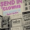 Send in the Clowns: The Ballads of Stephen Sondheim