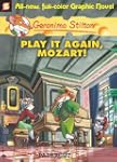 Geronimo Stilton #8: Play It Again, M...