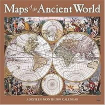 Maps of the Ancient World 2009 Calendar