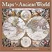 Maps of the Ancient World 2009 Calendar