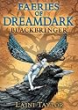 Faeries of Dreamdark: Blackbringer