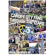 Cardiff City Fans Through The Years
