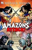 Wonder Woman: Amazons Attack SC (Wonder Woman (Graphic Novels)) Wonder Woman: Amazons Attack SC (Wonder Woman (Graphic Novels))