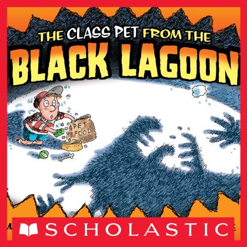 The Class Pet From The Black Lagoon (Black Lagoon Adventures)
