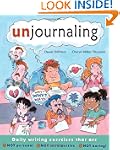 Unjournaling: Daily Writing Exercises...