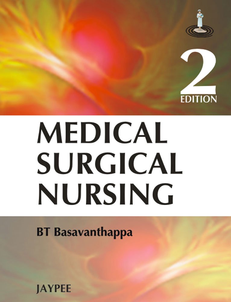 Medical Surgical Nursing, 2/E: Basavanthappa: 9788184486353 ...