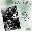 Texas Campfire Tapes