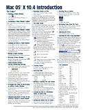 Mac OS X 10.4 Introduction Quick Reference Guide (Cheat Sheet of Instructions, Tips & Shortcuts - Laminated)