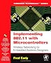 Implementing 802.11 with Microcontrollers: Wireless Networking for Embedded Systems Designers (Embedded Technology)