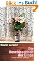 Die Beschissenheit der Dinge: Roman