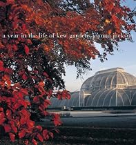 A Year in the Life of Kew Gardens