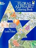 Floral Alphabet Coloring Book (Dover Design Coloring Books)
