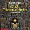 Die Stadt der tr�umenden B�cher. Sonderausgabe