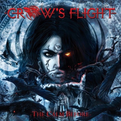 Crows Flight - The Calm Before-2011-MCA int Download