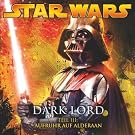 Dark Lord 3 - Aufruhr auf Alderaan
