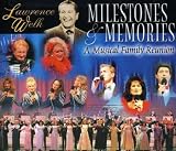 Milestones and Memories