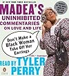 By Tyler Perry: Don't Make a Black Woman Take Off Her Earrings [Audiobook]
