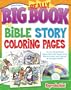 Really Big Book of Bible Story Coloring Pages with CD-ROM (Really Big Books)
