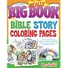 Really Big Book of Bible Story Coloring Pages with