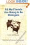 All My Friends Are Going to Be Strangers (A Zia book)