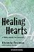 Healing Hearts, A Bible Study For Women: Student Book