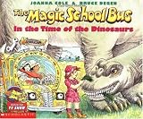 The Magic School Bus In The Time Of The Dinosaurs