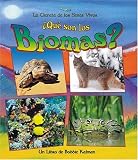 By Bobbie Kalman Que Son Los Biomas? / What is a Biome? (La Ciencia De Los Seres Vivos/Science of Living Things (Span [Library Binding]