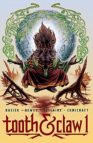 Tooth & Claw #1