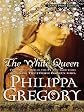 The White Queen (Thorndike Core) Lrg edition by Gregory, Philippa published by Thorndike Press Hardcover