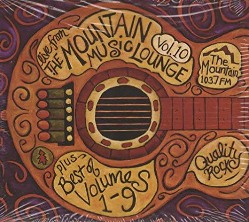 Live From the Mountain Music Lounge Vol. 10 + Best of Volumes 1-9