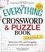The Everything Crossword and Puzzle Book Volume II: More than 350 mind-boggling puzzles for endless gaming fun! (Everything: Sports and Hobbies) by Charles Timmerman