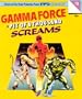 Gamma Force: The Pit of a Thousand Screams