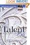 The Talent Era: Achieving a High Return on Talent (Financial Times (Prentice Hall))